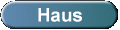 Unser Haus